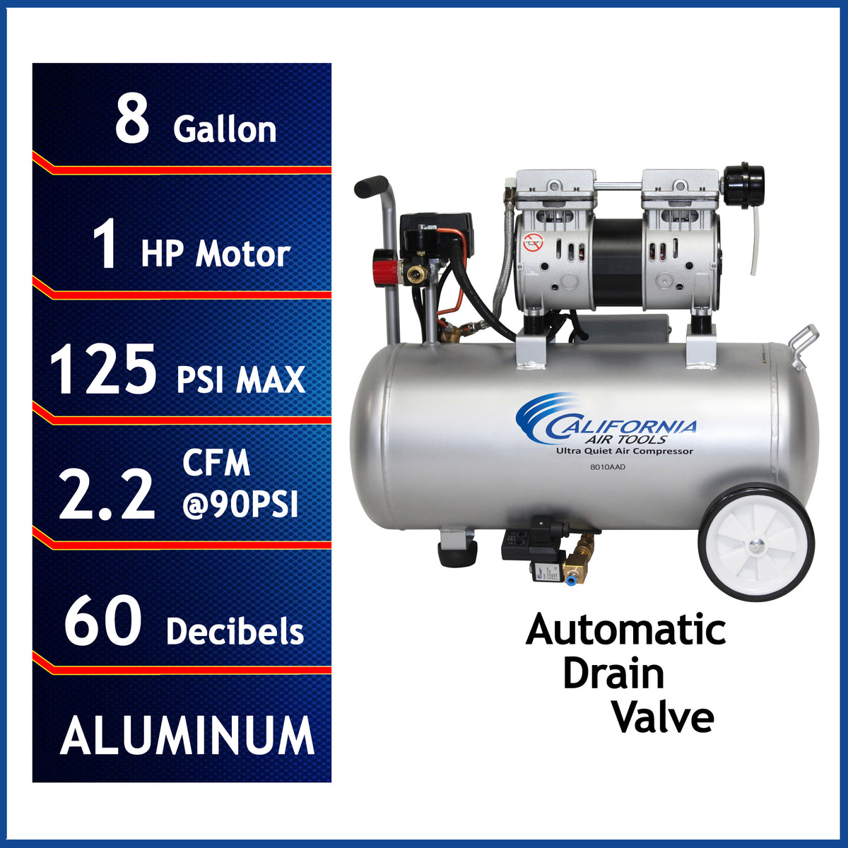 California Air Tools 8010AAD Ultra Quiet Oil-Free 1.0 HP 8-Gallon Aluminum Air Compressor with Automatic Drain Valve