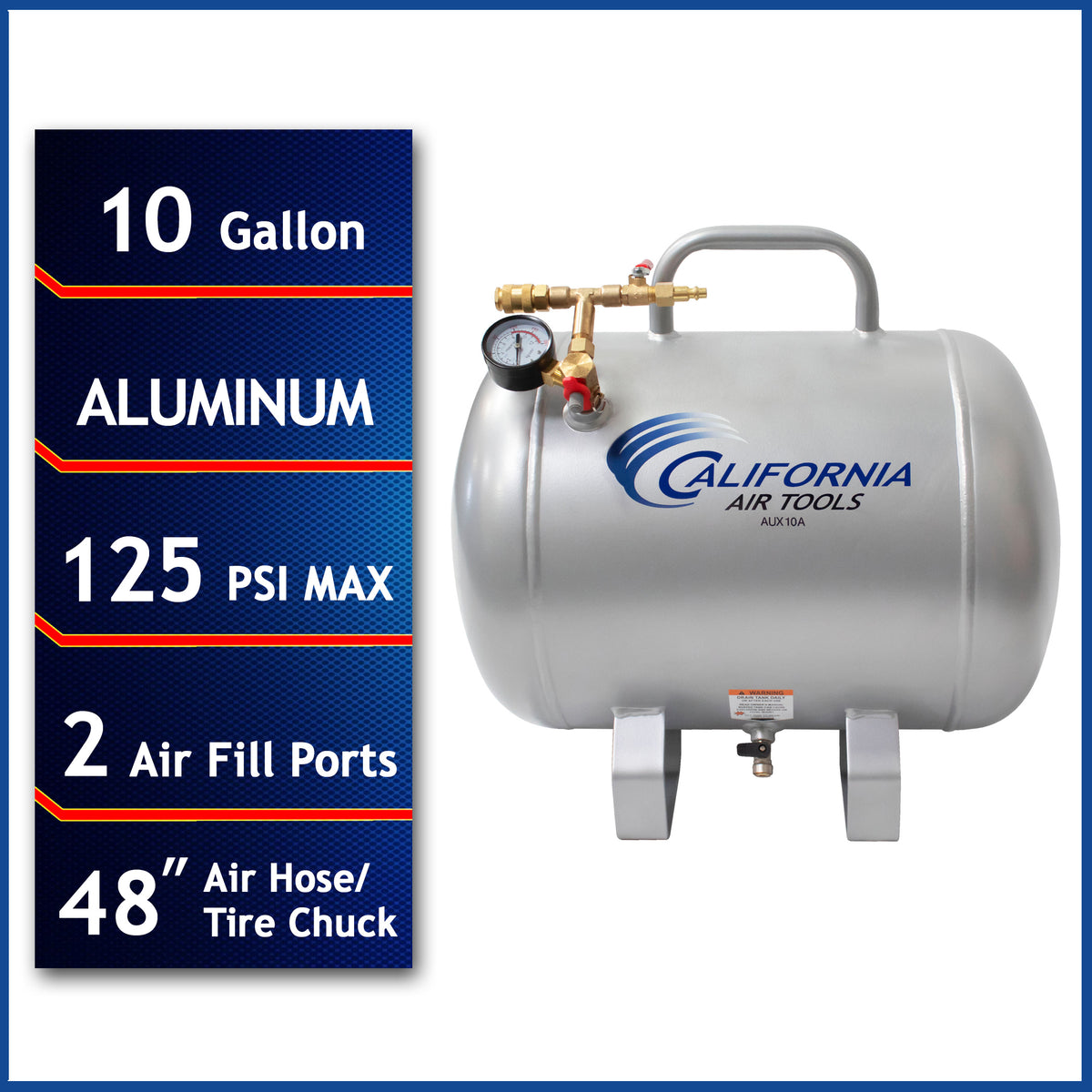 California Air Tools AUX10A 10 Gallon Aluminum Rust-Free Ultra Lightweight Auxiliary Air Tank – 125 PSI